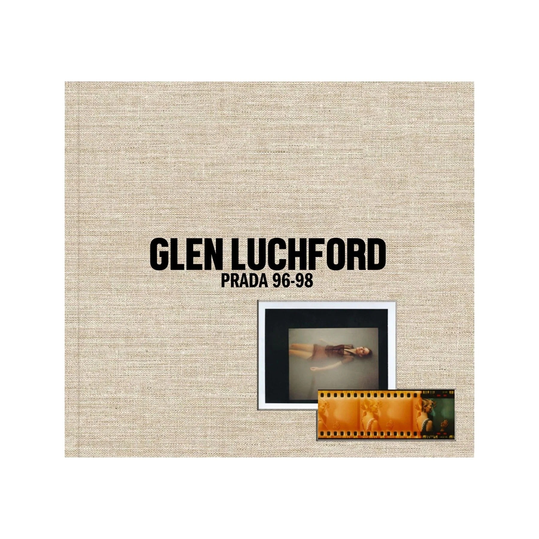 GLEN LUCHFORD PRADA 96-98 写真集 Glen Luchford PRADA 96-98 2nd Edition – Parallel Editions