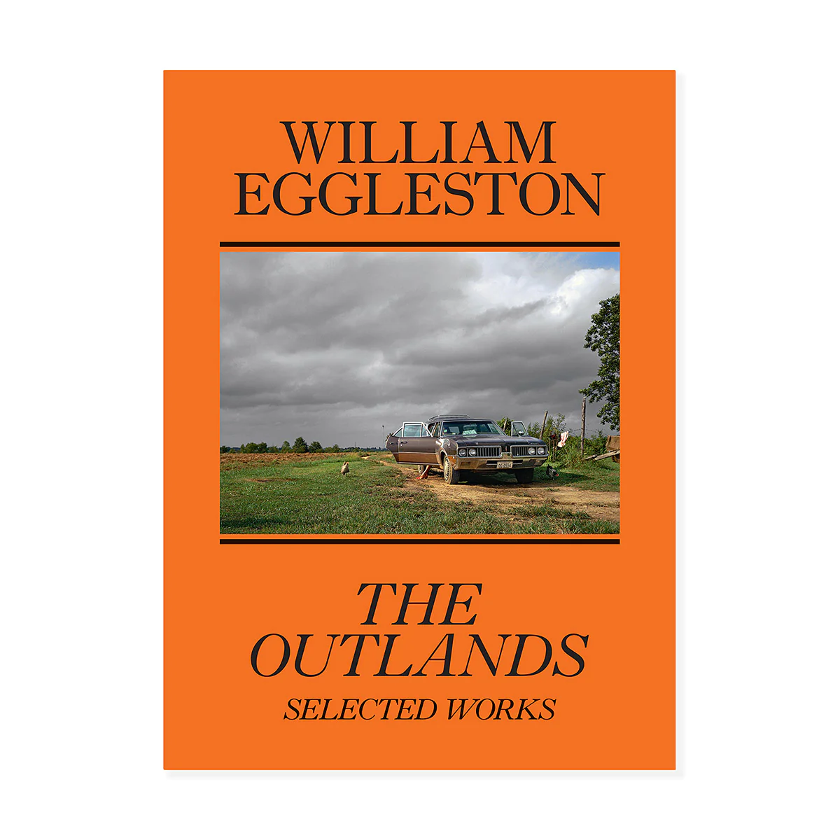 写真集 William Eggleston THE OUTLANDS William Eggleston: The Outlands - Selected Works – Parallel