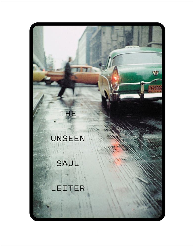 Saul Leiter - The Unseen – Parallel Editions